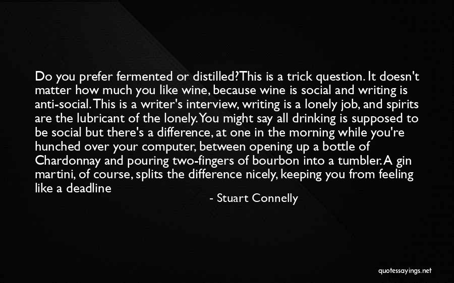 Chardonnay Wine Quotes By Stuart Connelly