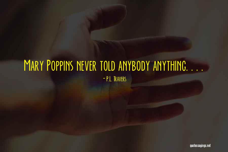 Charese Kelly Quotes By P.L. Travers Charese Kelly Quotes By P.L. Travers
