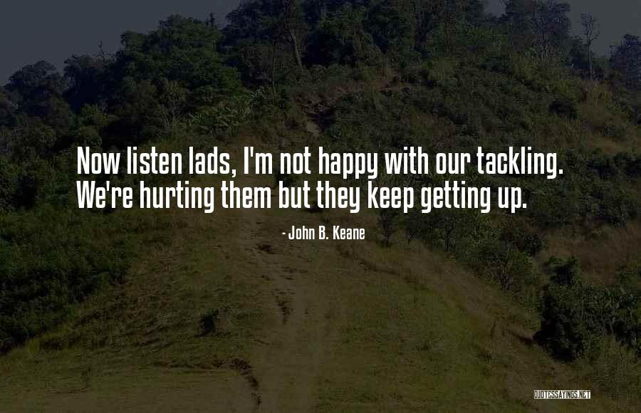 Charge The Bergusia Quotes By John B. Keane Charge The Bergusia Quotes By John B. Keane
