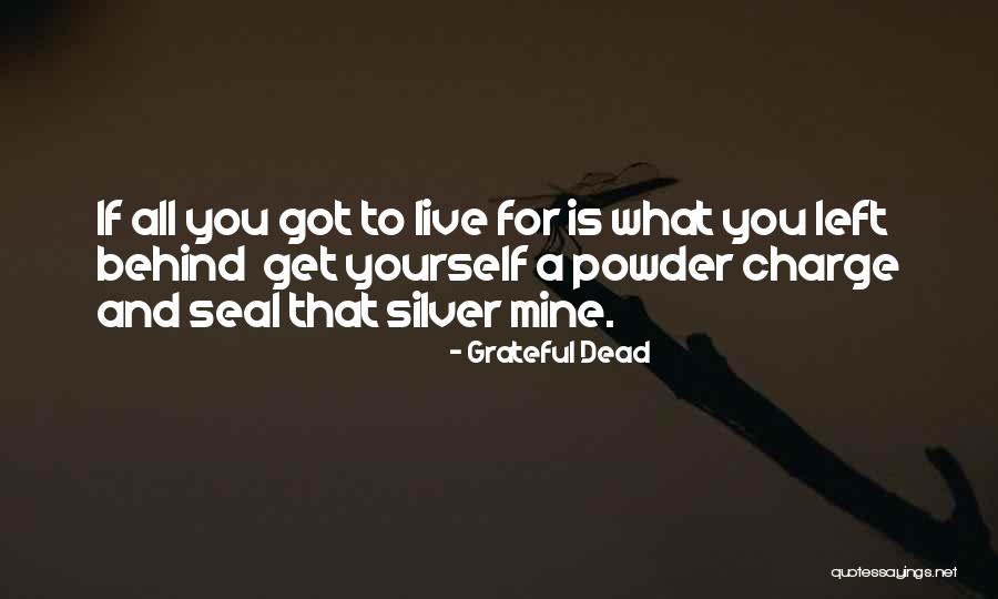 Charge Yourself Quotes By Grateful Dead Charge Yourself Quotes By Grateful Dead