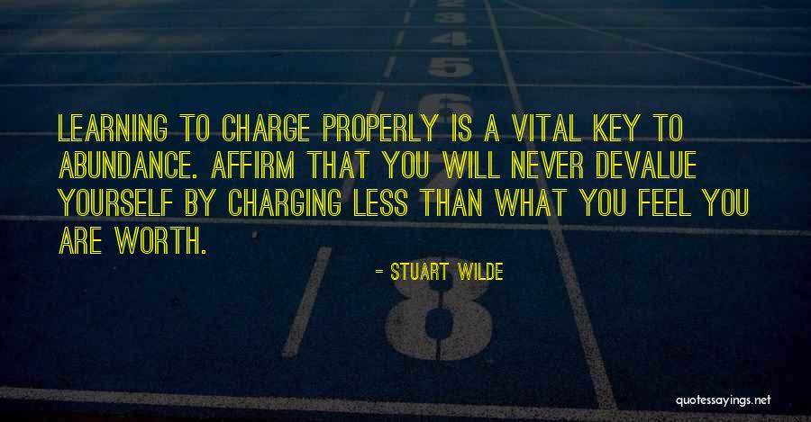 Charge Yourself Quotes By Stuart Wilde Charge Yourself Quotes By Stuart Wilde