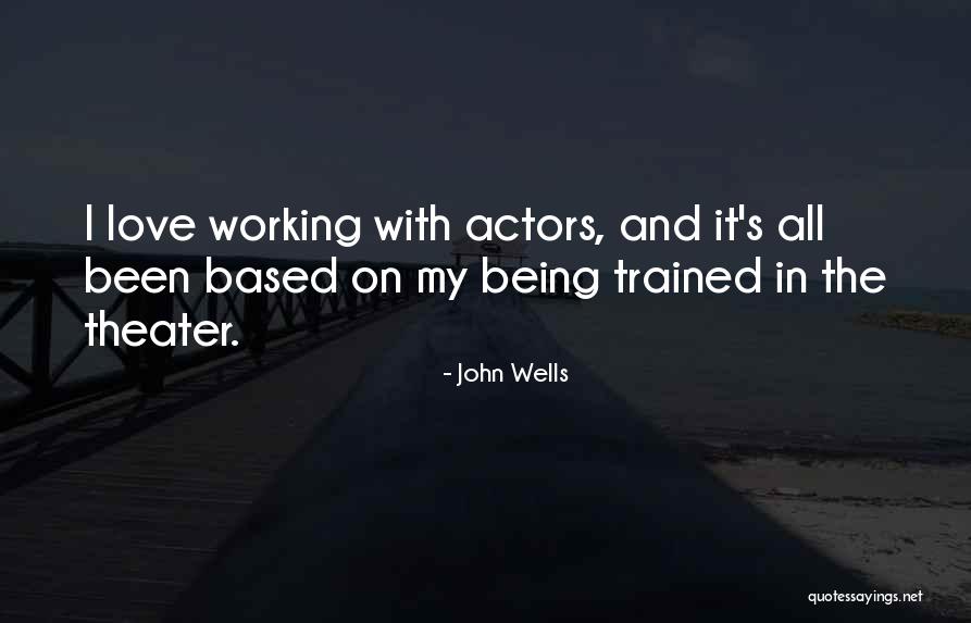 Chargeable Quotes By John Wells Chargeable Quotes By John Wells