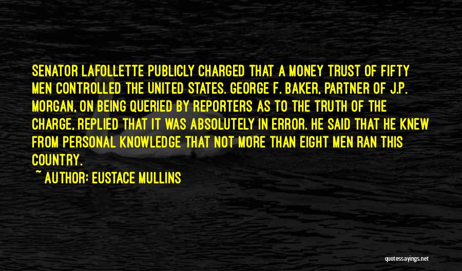 Charged More Than Quotes By Eustace Mullins