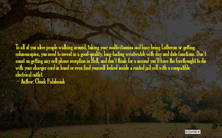 Charger Quotes By Chuck Palahniuk