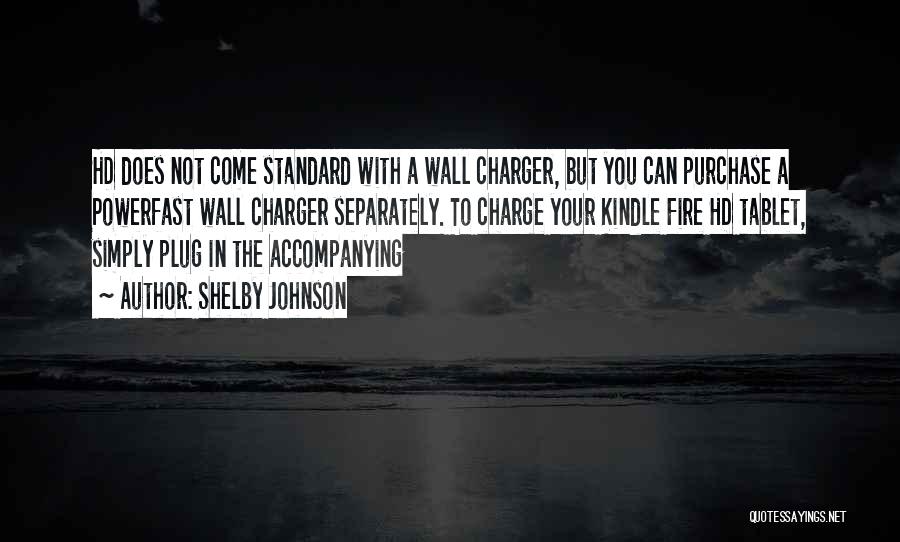Charger Quotes By Shelby Johnson