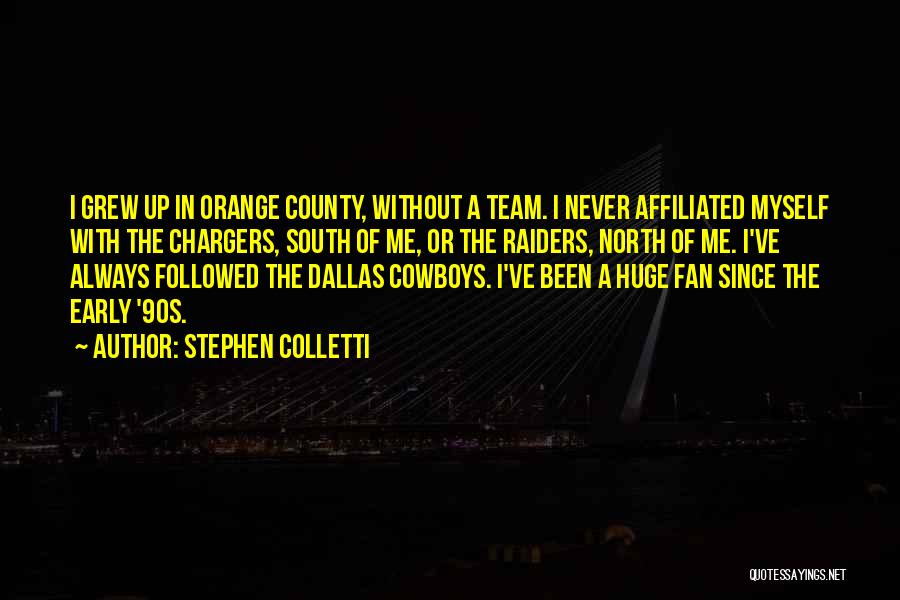 Chargers Fan Quotes By Stephen Colletti