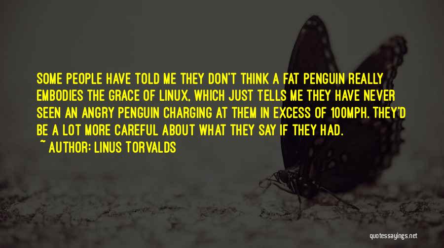 Charging Quotes By Linus Torvalds