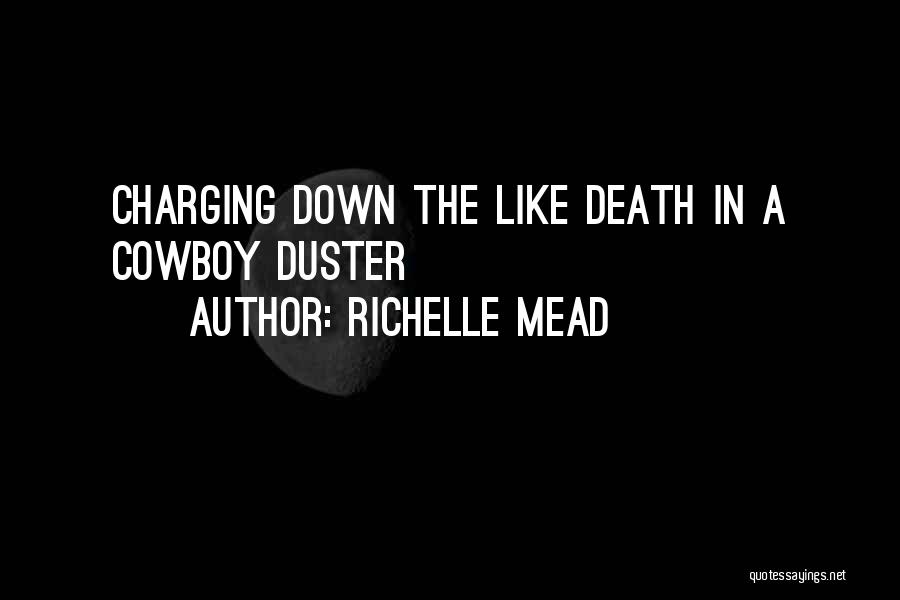 Charging Quotes By Richelle Mead