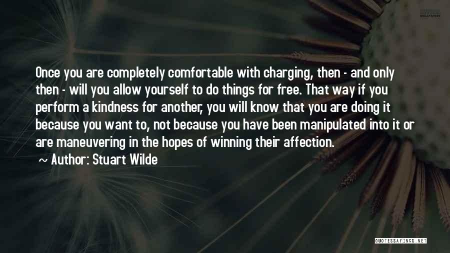 Charging Quotes By Stuart Wilde