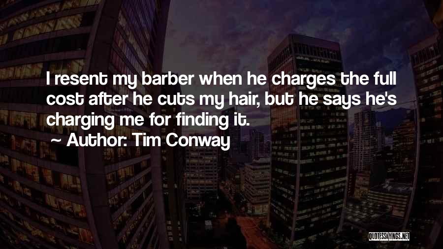 Charging Quotes By Tim Conway