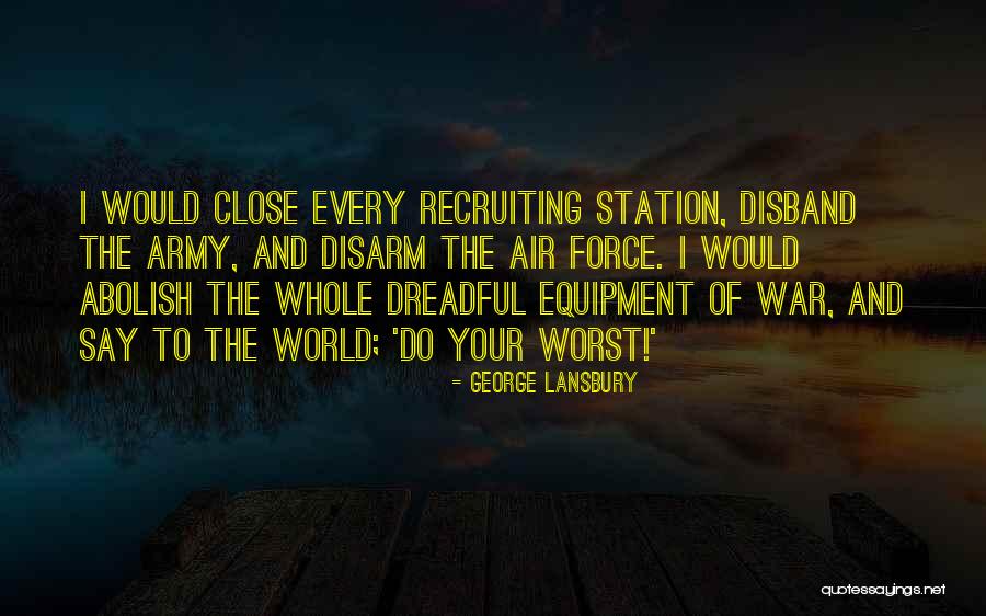 Chargois Quotes By George Lansbury Chargois Quotes By George Lansbury