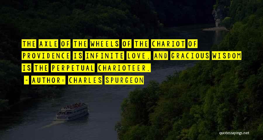 Charioteer Quotes By Charles Spurgeon