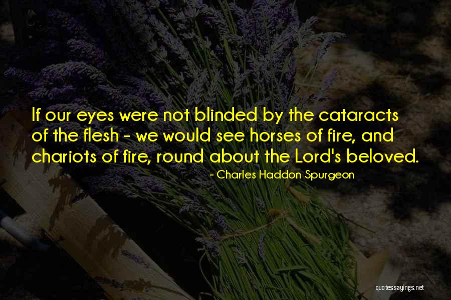 Chariots Of Fire Best Quotes By Charles Haddon Spurgeon Chariots Of Fire Best Quotes By Charles Haddon Spurgeon