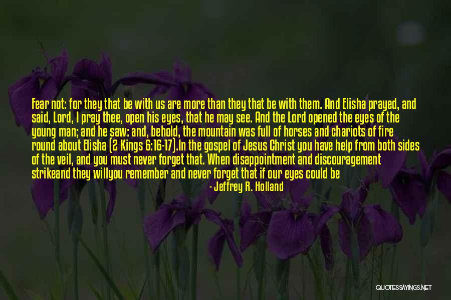 Chariots Of Fire Best Quotes By Jeffrey R. Holland Chariots Of Fire Best Quotes By Jeffrey R. Holland