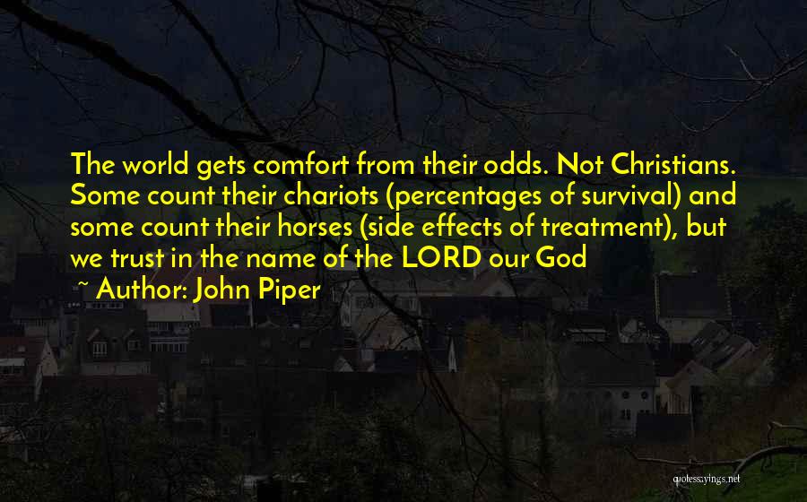 Chariots Quotes By John Piper