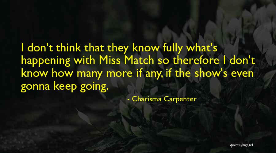 Charisma Carpenter Quotes 258401