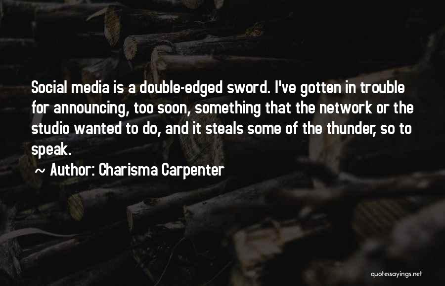 Charisma Carpenter Quotes 626050