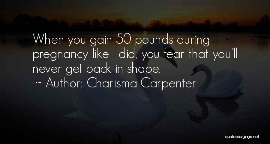 Charisma Carpenter Quotes 869748