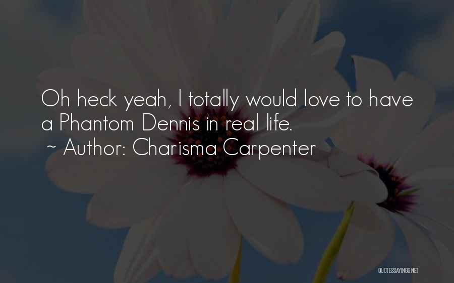 Charisma Carpenter Quotes 873424