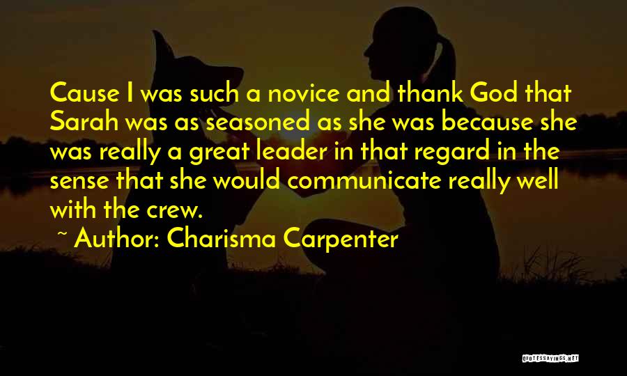 Charisma Leader Quotes By Charisma Carpenter