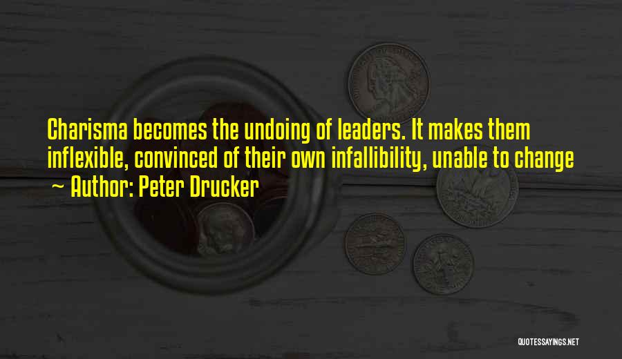 Charisma Leader Quotes By Peter Drucker