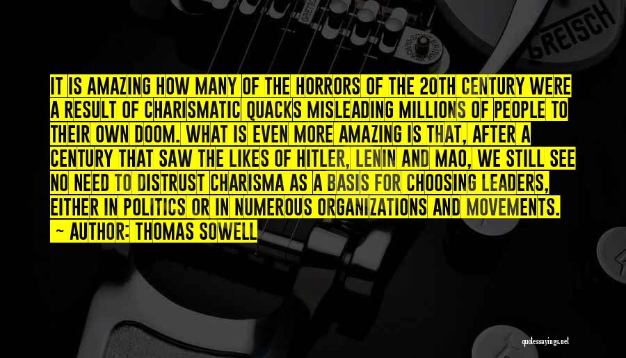 Charisma Leader Quotes By Thomas Sowell