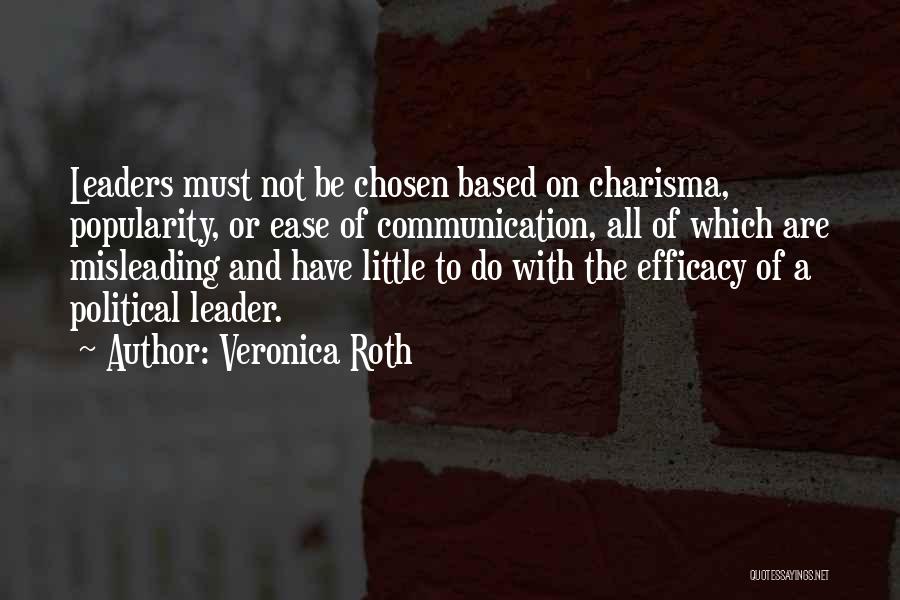 Charisma Leader Quotes By Veronica Roth