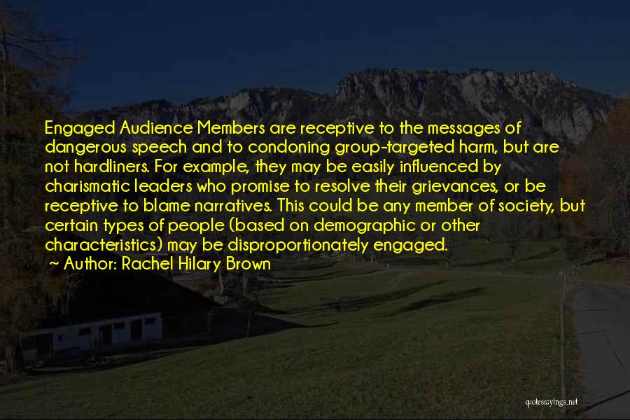 Charismatic Leaders Quotes By Rachel Hilary Brown