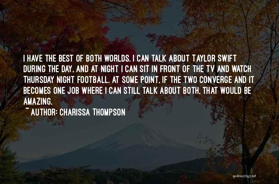 Charissa Thompson Quotes 2117220