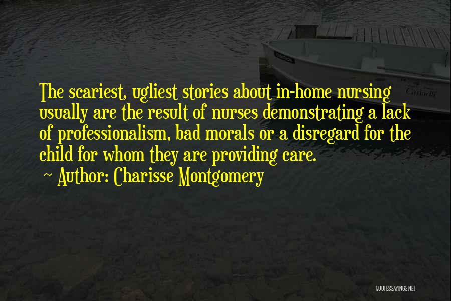 Charisse Montgomery Quotes 1530274