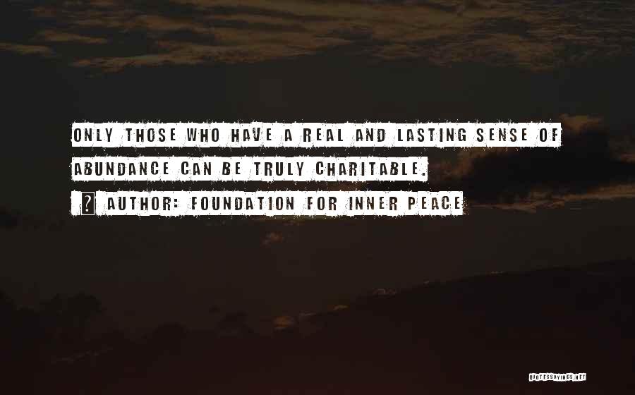 Charitable Quotes By Foundation For Inner Peace