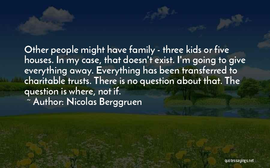 Charitable Quotes By Nicolas Berggruen