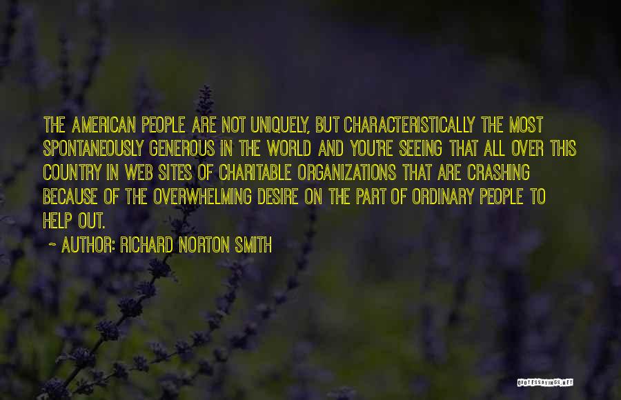 Charitable Quotes By Richard Norton Smith