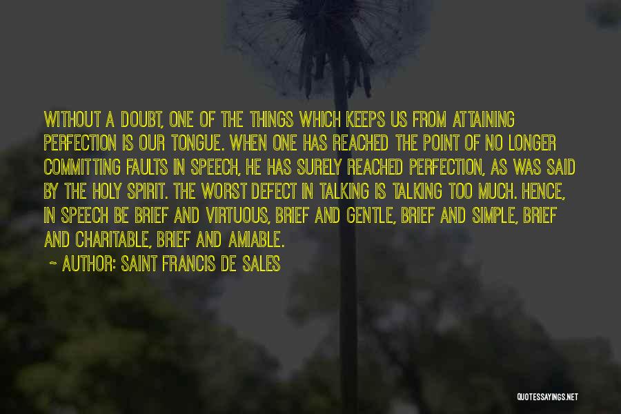 Charitable Quotes By Saint Francis De Sales