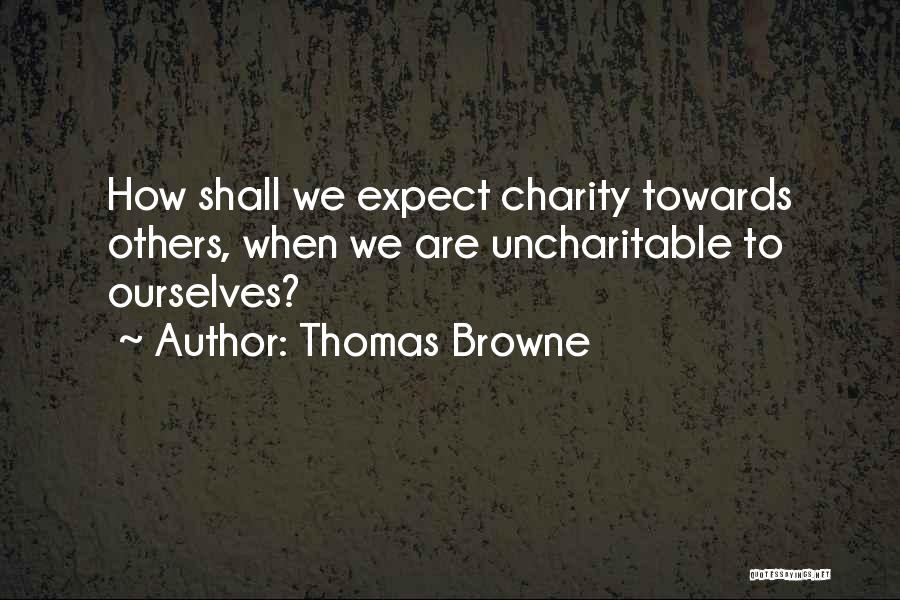 Charitable Quotes By Thomas Browne