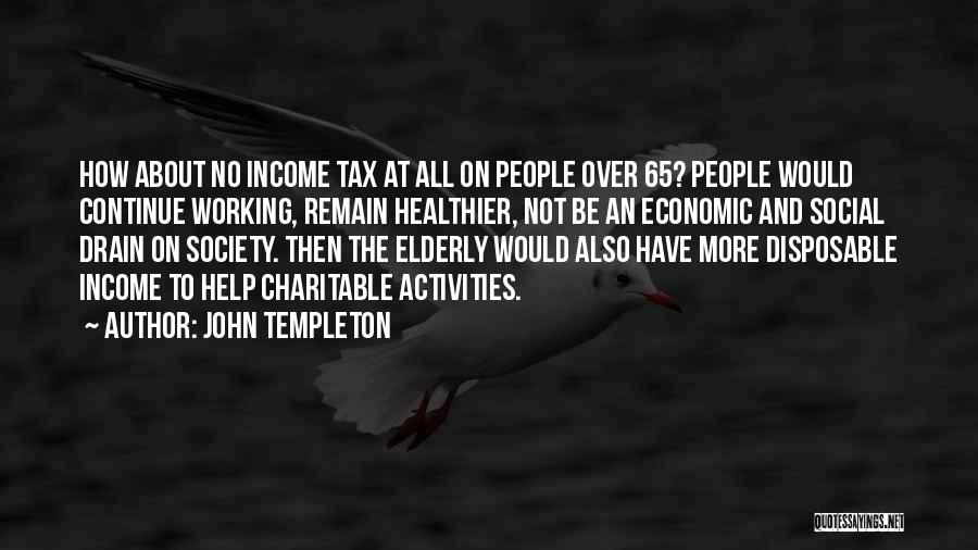 Charitable Society Quotes By John Templeton