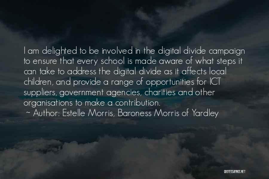 Charities Quotes By Estelle Morris, Baroness Morris Of Yardley