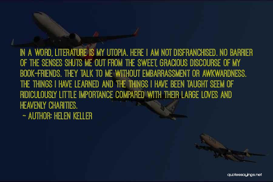 Charities Quotes By Helen Keller