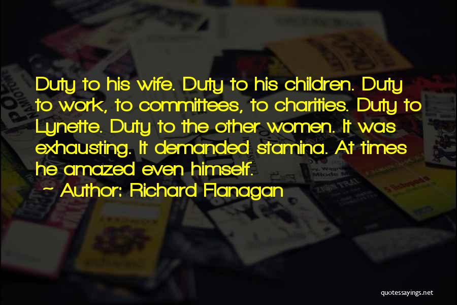 Charities Quotes By Richard Flanagan