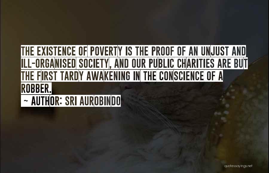 Charities Quotes By Sri Aurobindo