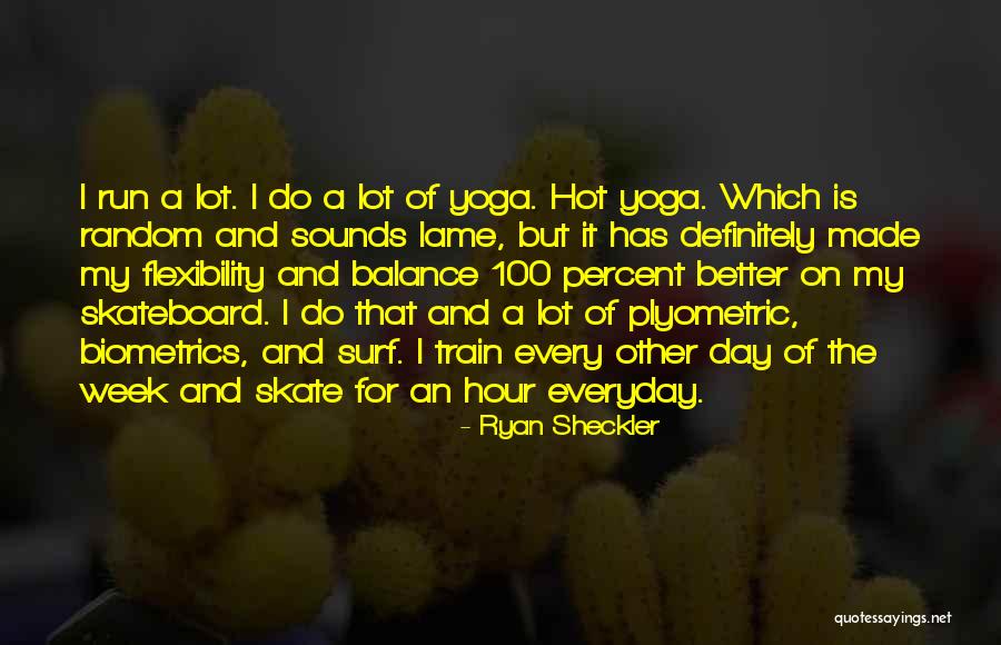 Charito Solis Quotes By Ryan Sheckler Charito Solis Quotes By Ryan Sheckler