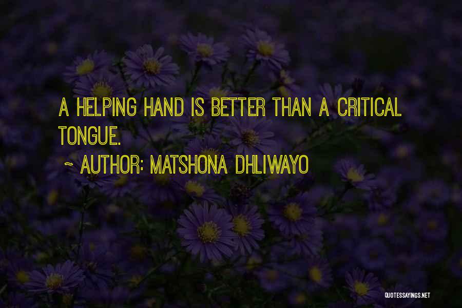 Charity And Benevolence Quotes By Matshona Dhliwayo