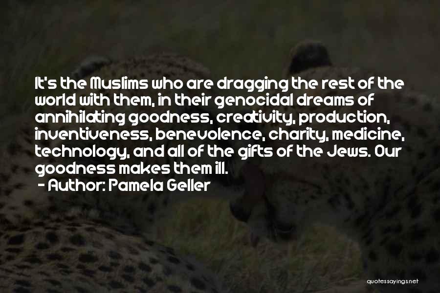 Charity And Benevolence Quotes By Pamela Geller