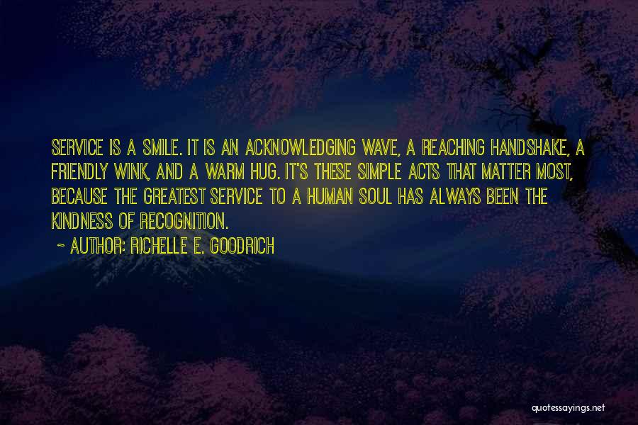 Charity And Benevolence Quotes By Richelle E. Goodrich