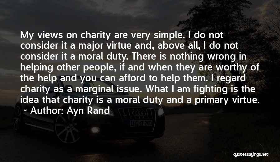 Charity And Helping Others Quotes By Ayn Rand