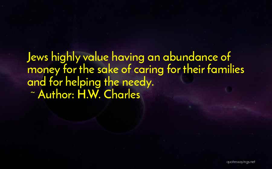 Charity And Helping Others Quotes By H.W. Charles