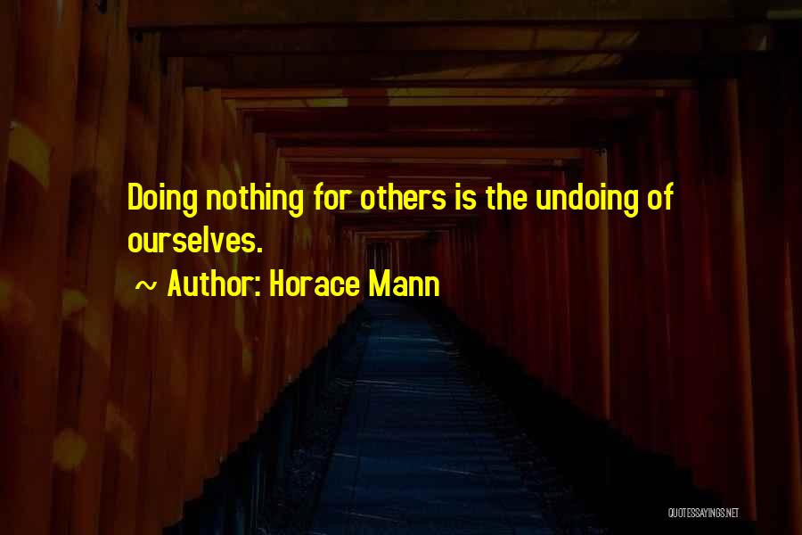 Charity And Helping Others Quotes By Horace Mann