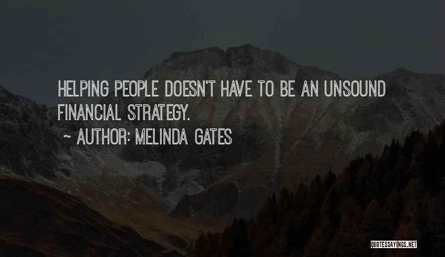 Charity And Helping Others Quotes By Melinda Gates