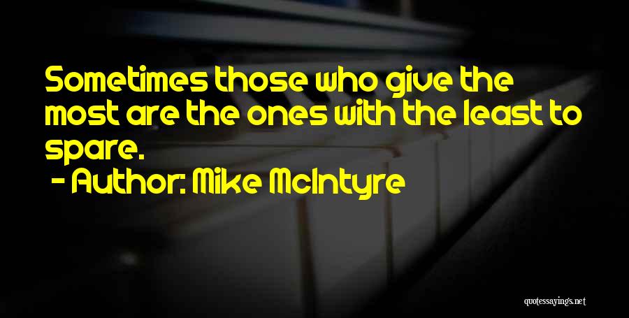 Charity And Helping Others Quotes By Mike McIntyre