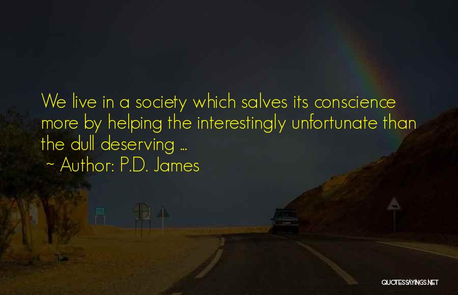 Charity And Helping Others Quotes By P.D. James